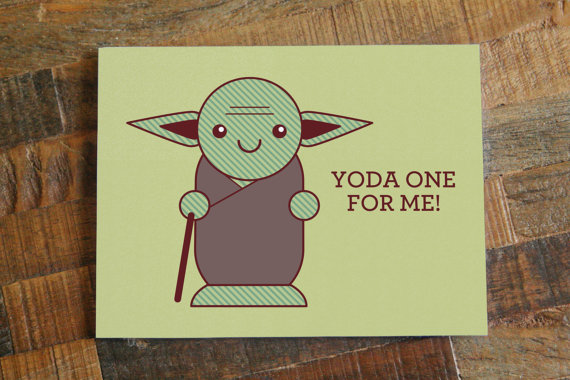 Star-Wars themed Valentines Day Card, “Yoda one for me!”