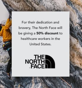For their dedication and bravery, The North Face will be giving a 50% discount to healthcare workers in the United States.