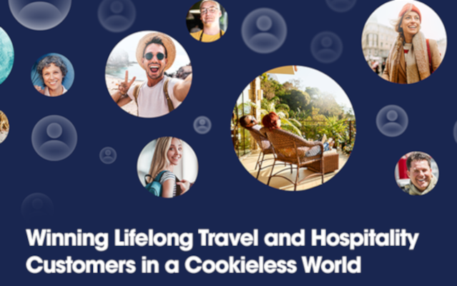 Winning Life-Long Travel and Hospitality Customers in a Cookieless World