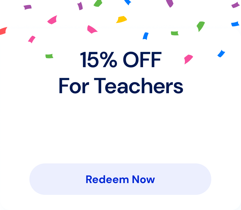 15% off for teachers. Redeem Now.