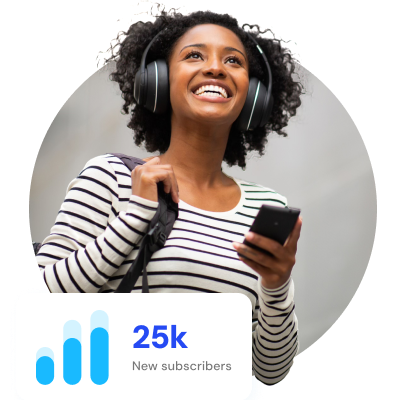 25K new subscribers.